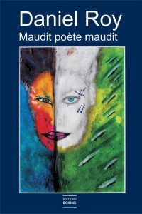 livre-daniel-roy-Maudit-poete-maudit